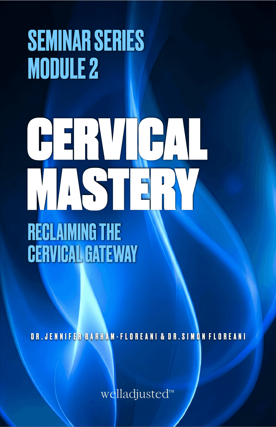 Cervical Mastery — Module 2